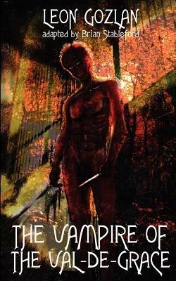 The Vampire of the Val-de-Grace - Leon Gozlan - cover