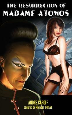 The Resurrection of Madame Atomos - Andre Caroff - cover