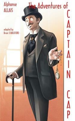 The Adventures of Captain Cap - Alphonse Allais - cover