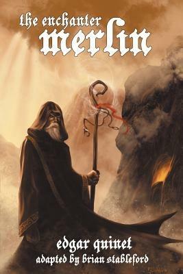 The Enchanter Merlin - Edgar Quinet - cover