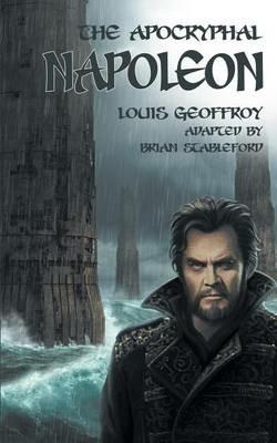 The Apocryphal Napoleon - Louis Geoffroy - cover