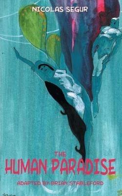 The Human Paradise - Nicolas Segur - cover