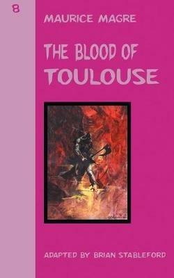 The Blood of Toulouse - Maurice Magre - cover