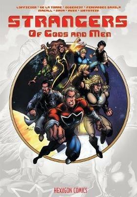 Strangers 3: Of Gods and Men - Jean-Marc Lofficier,Alfredo Macall,Alfonso Ruis - cover