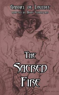 The Sacred Fire - Gabriel De Lautrec - cover