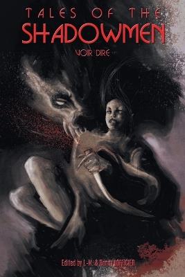 Tales of the Shadowmen 16: Voir Dire - cover