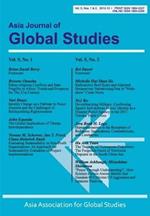 Asia Journal of Global Studies: Vol. 5, Nos. 1-2