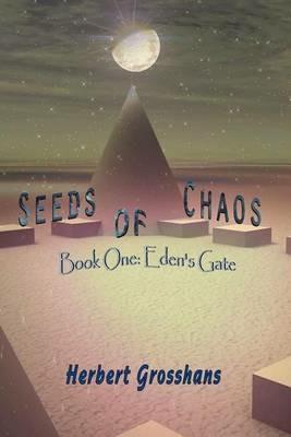 Seeds of Chaos Book 1 - Herbert Grosshans - cover