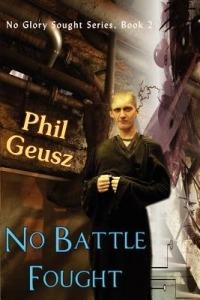 No Battle Fought - Phil Geusz - cover