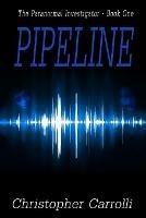 Pipeline - Christopher Carrolli - cover