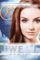 Twell and the Army of Powers, The Como Chronicles, Book 1 - Kate O'Leary - cover