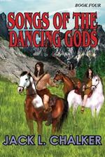 Songs of the Dancing Gods (Dancing Gods: Book Four)