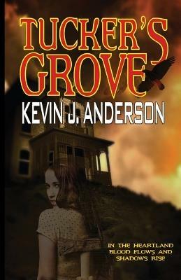 Tucker's Grove - Kevin J Anderson - cover