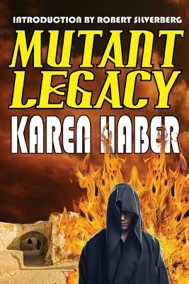Mutant Legacy - Karen Haber - cover