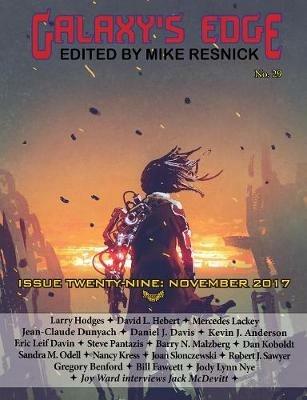 Galaxy's Edge Magazine: Issue 29, November 2017 - Mercedes Lackey,Kevin J Anderson,Nancy Kress - cover