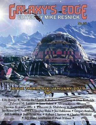Galaxy's Edge Magazine: Issue 36, January 2019 - Jane Yolen,Joe Haldeman,Robert Silverberg - cover