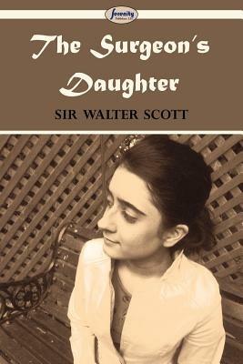 The Surgeon's Daughter - Walter Scott - cover