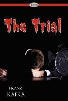 The Trial - Franz Kafka - cover
