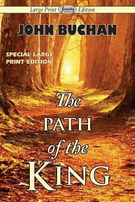 The Path of the King - John Buchan - cover