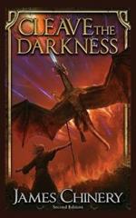 Cleave the Darkness: Second Edition