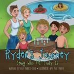 Ryder's Journey: Being Who He Truly Is