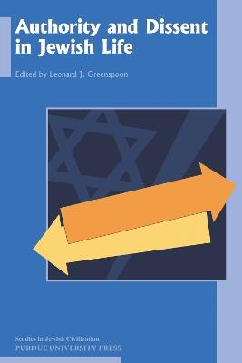 Authority and Dissent in Jewish Life - cover