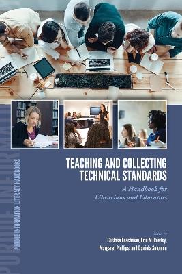 Teaching and Collecting Technical Standards: A Handbook for Librarians and Educators - cover