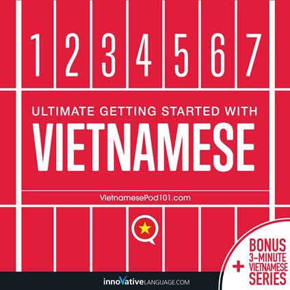Learn Vietnamese: Ultimate Getting Started with Vietnamese