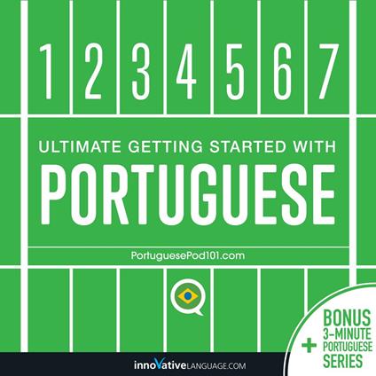 Learn Portuguese: Ultimate Getting Started with Portuguese