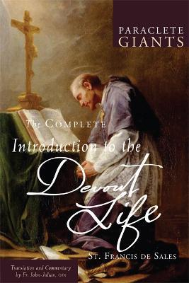 The Complete Introduction to The Devout Life - Francis de Sales - cover