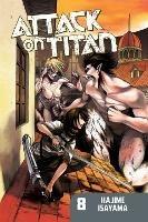 Attack On Titan 8 - Hajime Isayama - cover