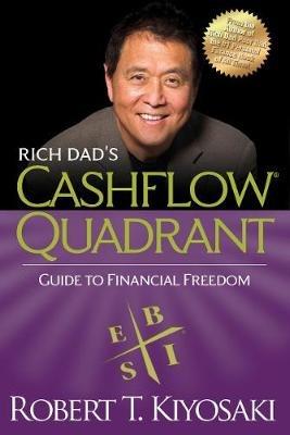 Rich Dad's CASHFLOW Quadrant: Rich Dad's Guide to Financial Freedom - Robert T. Kiyosaki - cover