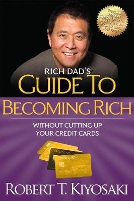 Rich Dad's Guide to Becoming Rich Without Cutting Up Your Credit Cards: Turn "Bad Debt" into "Good Debt" - Robert T. Kiyosaki - cover