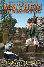 Mayhem in Manatas