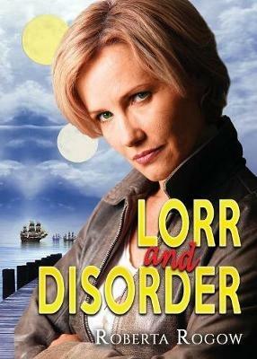 Lorr and Disorder - Roberta Rogow - cover