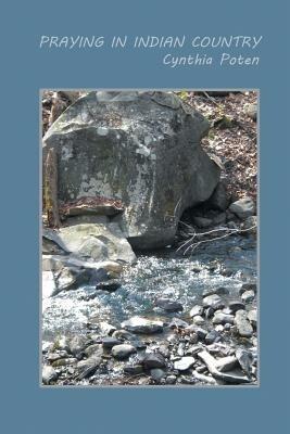 Praying in Indian Country - Cynthia Poten - cover