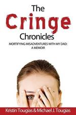 The Cringe Chronicles