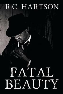 Fatal Beauty - R C Hartson - cover