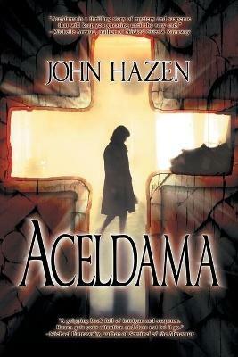 Aceldama - John Hazen - cover