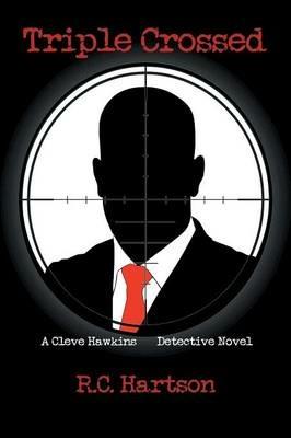 Triple Crossed - R C Hartson - cover