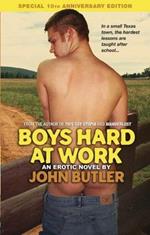 Boys Hard At Work: 10th Anniversary Edition