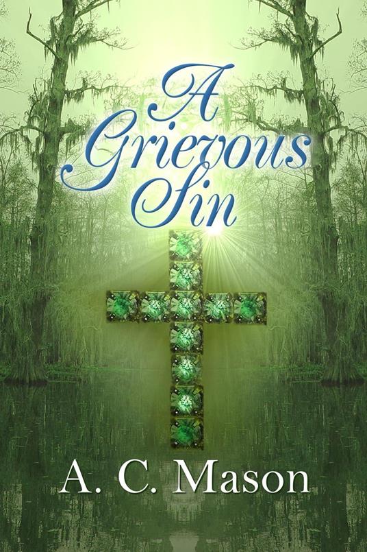 A Grievous Sin