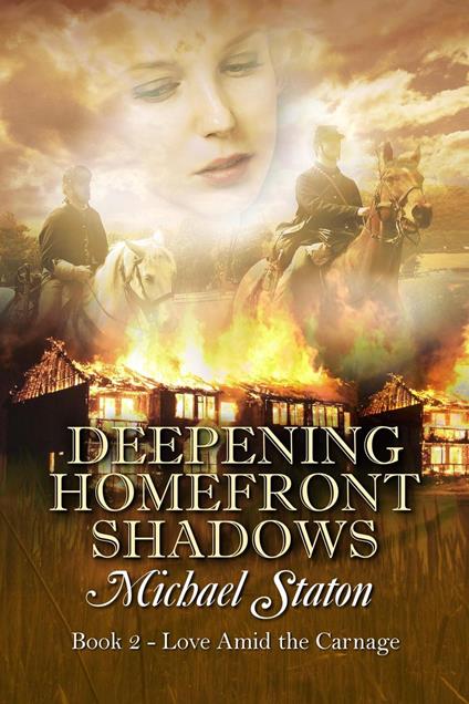 Deepening Homefront Shadows - Michael Staton - ebook