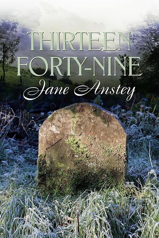 Thirteen Forty-nine - Jane Anstey - ebook