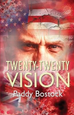 Twenty-Twenty Vision - Paddy Bostock - cover