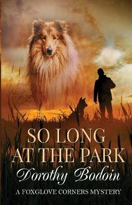 So Long at the Park - Dorothy Bodoin - cover