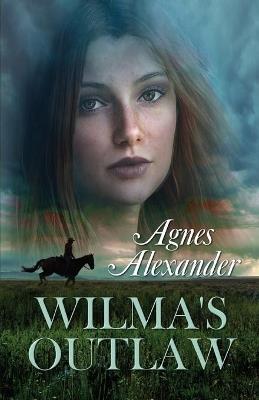 Wilma's Outlaw - Agnes Alexander - cover