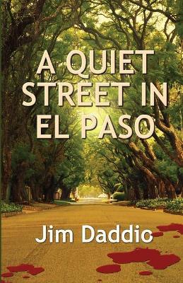 A Quiet Street in El Paso - Jim Daddio - cover