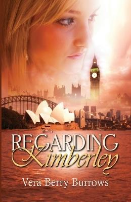 Regarding Kimberley - Vera Berry Burrows - cover