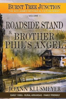 Roadside Stand & Brother Phil's Angel - Joann Klusmeyer - cover